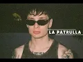 LA PATRULLA ~ PESO PLUMA & NETON VEGA