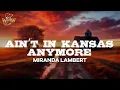 Download Lagu Miranda Lambert - Ain’t In Kansas Anymore