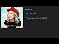 Lagu Madonna - Don't Tell Me (Thunderpuss Remix Edit)