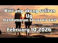 Lagu Kini ang akong suliran ug handumanan sa usa ka awit - February 10 2026
