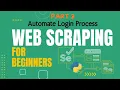 Hands on Python Selenium Web Scraping Tutorial Example Project Automate Login Process