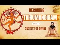Lagu Thirumandhiram Explained Part1 | Siddhar Thirumoolar's MIND-BLOWING Teachings #thirumanthiram