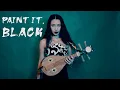Download Lagu Paint It, Black 『Chinese Folk Instrument Cover』 | Nini Music