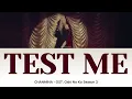 CHANMINA - TEST ME [Lyric/Lirik dan Terjemahan Indonesia]