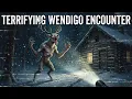 SCARY WENDIGO ENCOUNTER | Winter Cabin Trip Gone Wrong