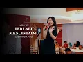 Download Lagu Melly Lee - Terlalu Mencintaimu | Live Performance