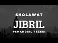 Download Lagu SHALAWAT JIBRIL FULL 12 JAM TANPA IKLAN 2021