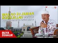 Masjid Di jaman Rasulullah Saw Ternyata Adalah Gedung Serbaguna - Buya Syakur