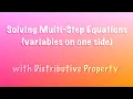 Multi-Step Equations with Distributive Property