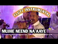 Download Lagu BREATHLESS FLUTE INSTRUMENTAL | MUJHE NEEND NA AAYE  | SIDDHARTH ENTERTAINERS