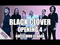 Black Clover - Opening 4 | Guess Who Is Back (Blinding Sunrise Cover)