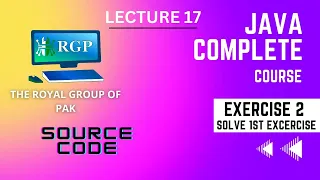 Java Lecture 17 Exercise 2 Java complete Course the royal group of Pak