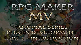 RPG Maker Plugin Development Tutorials Episode 1 Introduction