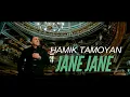Download Lagu Hamik Tamoyan - Jane Jane