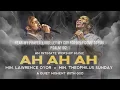 Download Lagu AH AH AH By Min. Lawrence Oyor \u0026 Min. Theophilus Sunday | An Intimate Prayer Music