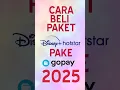Beli Paket Disney+ Hotstar Pake Gopay TERBARU 2025!