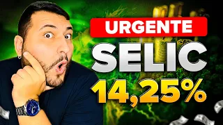 🔺URGENTE: Taxa SELIC subiu para 14,25%! Onde investir agora?
