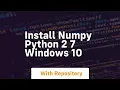 install numpy python 2 7 windows 10