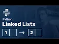 Linked Lists from Scratch in Python