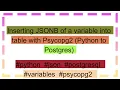 Inserting JSONB of a variable into table with Psycopg2 Python to Postgres