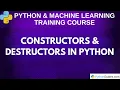 Constructors Destructors in Python Object Oriented Programming Concepts