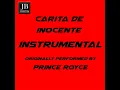 Carita De Inocente (Instrumental Originally Performed By Prince Royce)