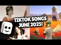 Download Lagu Top Trending Songs on TikTok - JUNE 2025!!