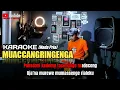 Download Lagu KARAOKE MUACCANRINGENGA (NADA PRIA) KARYA CIPTA ANCHA. S || LIRIK BERJALAN