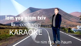 Lam yog niam txiv ( karaoke) coob yeej