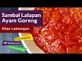 Download Lagu RESEP SAMBAL LALAPAN AYAM GORENG KHAS LAMONGAN