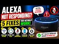 Alexa Not Responding 5 Fixes That Actually Work 2026 Guide