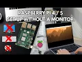 How to Set Up Raspberry Pi 4 5 without a Monitor Laptop as Monitor Keyboard Headless Tutorial