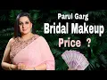 Download Lagu Parul Garg Makeup Price 😱 | Makeup by Parul Garg | Bridal makeup charges | Parul Garg makeup studio