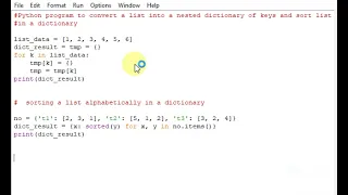 Python program to convert a list into a nested dictionary of keys and sort list in a dictionary
