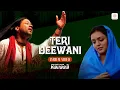 Download Lagu Teri Deewani Official Lyric Video | Kailash Kher | Paresh | Naresh