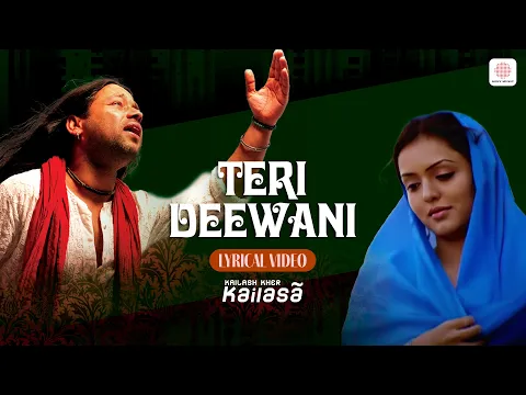 Download MP3 Teri Deewani Official Lyric Video | Kailash Kher | Paresh | Naresh