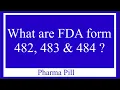 What is 482 form 483 form 484 form EIR report NAI OAI VAI