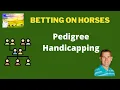 Pedigree Handicapping Horse Racing