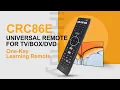 CRC86E Learning Remote Control for Infrared Device