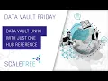 Data Vault Links With Just One Hub Reference