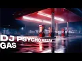 Download Lagu Dj Psycho Killah - GAS (Zaag) 