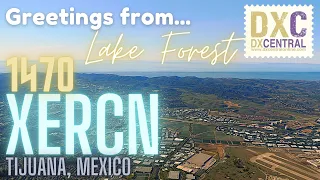 1470 XERCN Tijuana Mexico Lake Forest