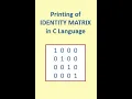 How to Print Identity Matrix in C Programming Language Learners Region
