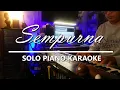Download Lagu Sempurna - Andra and the BackBone 【Karaoke Version】| Solo Piano With Lyrics ♬ Instrumental