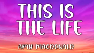 Amy Macdonald This Is The Life Song Lyrics 