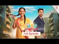 Download Lagu Meetha Khatta Pyaar Hamara | Full Episode 1