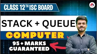 STACK QUEUE Live Revision Lec - 07 Computer ISC Class12 Hritik Sir