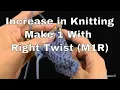 How to Increase in Knitting Make 1 With Right Twist M1R An Annie s Tutorial