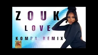 Download KOMPA ZOUK MIX 2023 | THE BEST OF KOMPA ZOUK MIXED BY DJ NANGO MP3