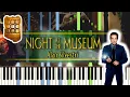 Lagu Night at the Museum Suite - Alan Silvestri [piano tutorial + sheet music]